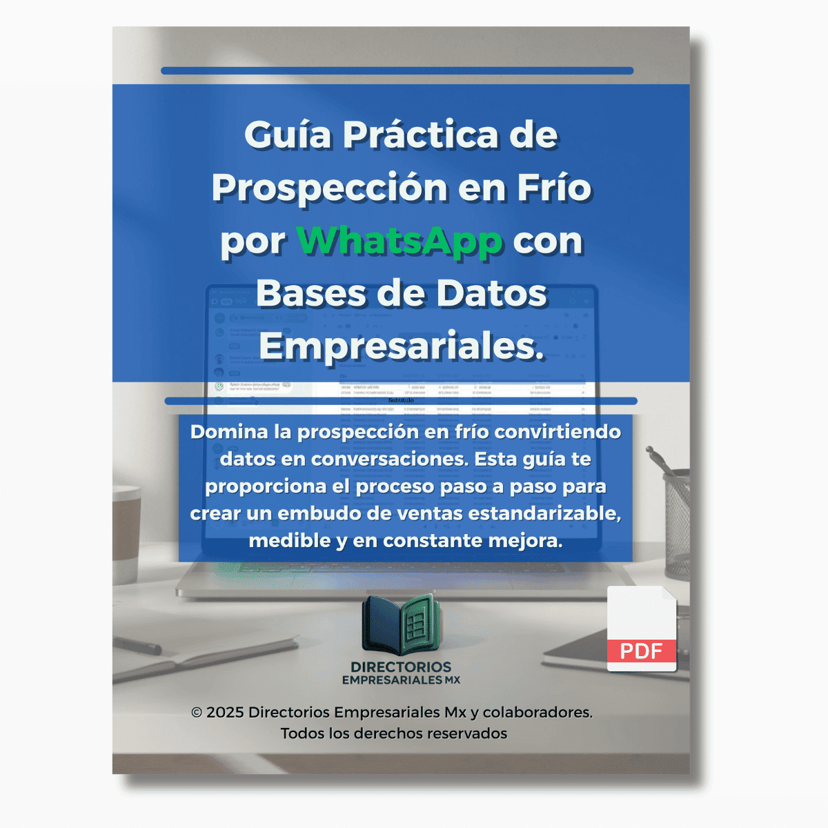 Guía Práctica de Prospección en Frío por WhatsApp con Bases de Datos Empresariales.