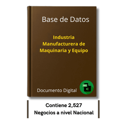 Directorio de Empresas de Manufactura de Maquinaria y Equipo 2025 - 2,527 Negocios