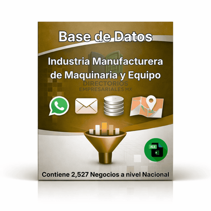 Directorio de Empresas de Manufactura de Maquinaria y Equipo 2026 - 2,527 Negocios