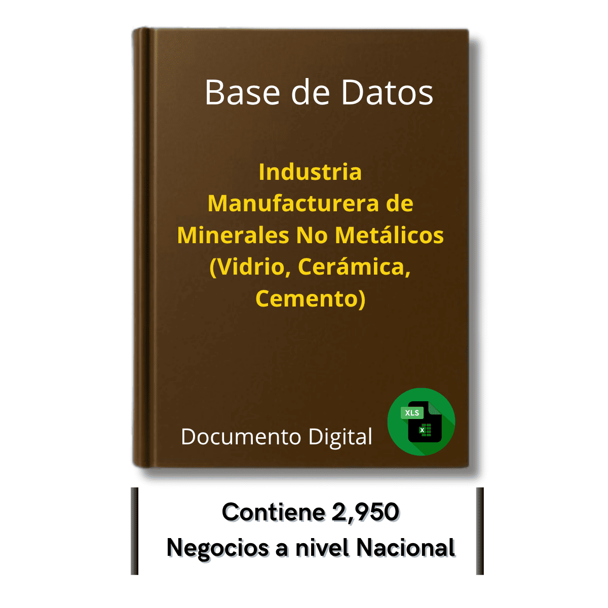 Directorio de Empresas de Manufactura de Minerales No Metálicos (Vidrio, Cerámica, Cemento) 2025 - 2,950 Negocios