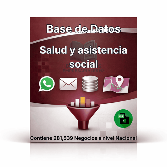 Directorio de Empresas de Salud y Asistencia Social 2026 - 281,539 Empresas u organizaciones.